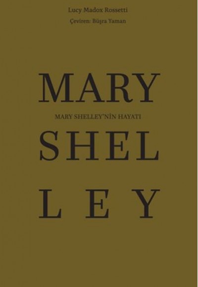 Mary Shelley’nin Hayatı