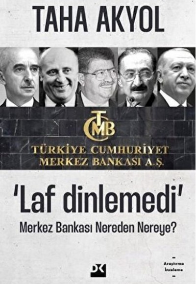 Laf Dinlemedi - Merkez Bankası Nereden Nereye?