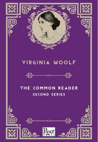 The Common Reader Second Series (İngilizce Kitap)