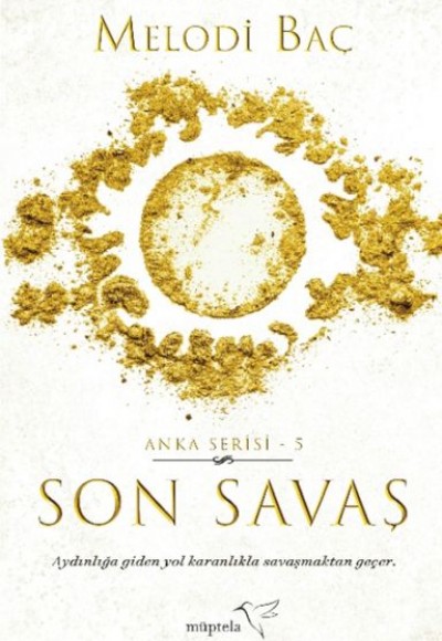 Son Savaş (Anka Serisi-5)