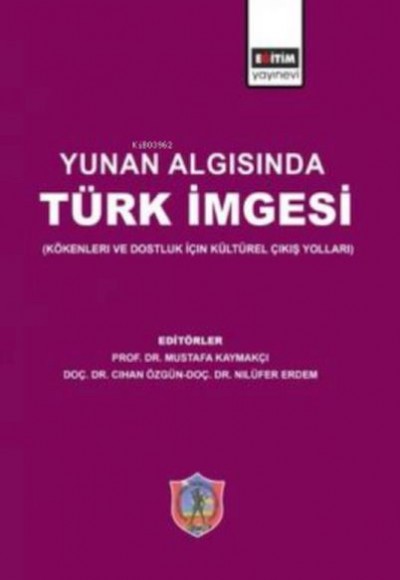 Yunan Algısında Türk İmgesi