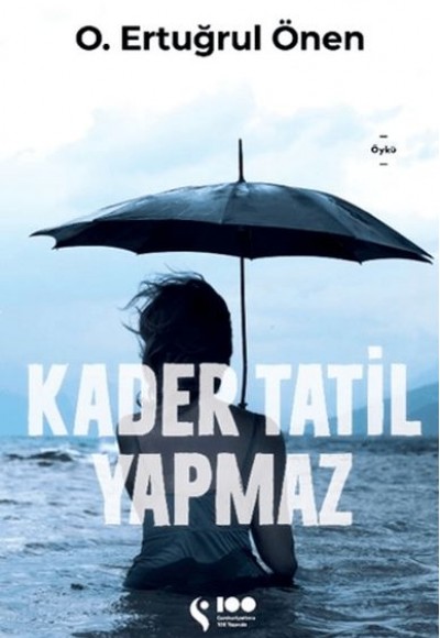 Kader Tatil Yapmaz