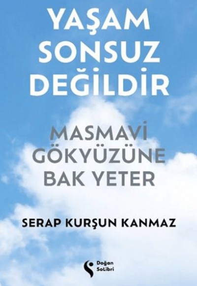 Yaşam Sonsuz Değildir