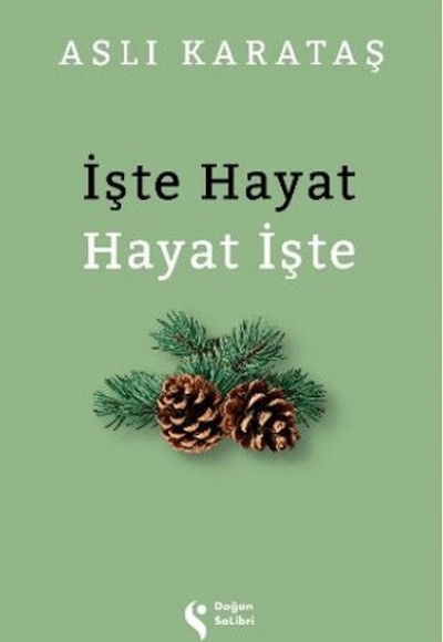 İşte Hayat Hayat İşte