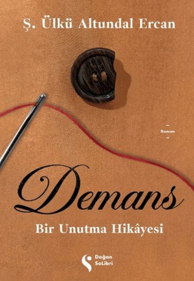 Demans: Bir Unutma Hikayesi