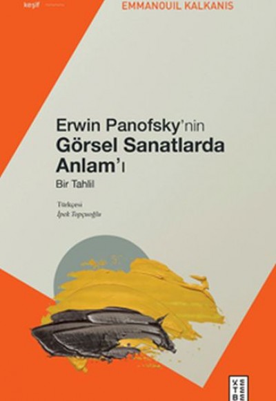 Erwin Panofsky’nin Görsel Sanatlarda Anlam’ı