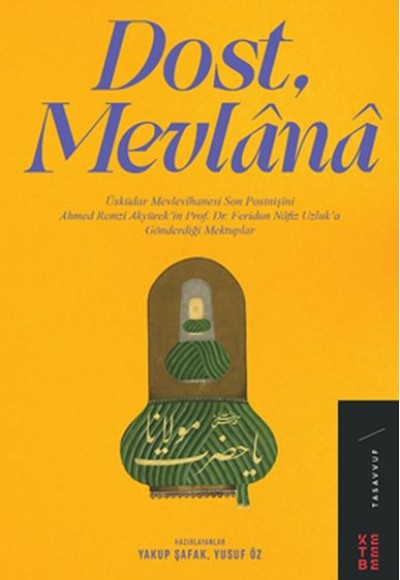 Dost Mevlânâ