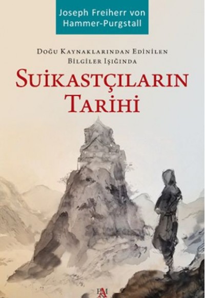 Suikastçıların Tarihi