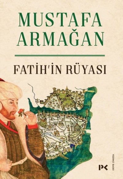 Fatih’in Rüyası