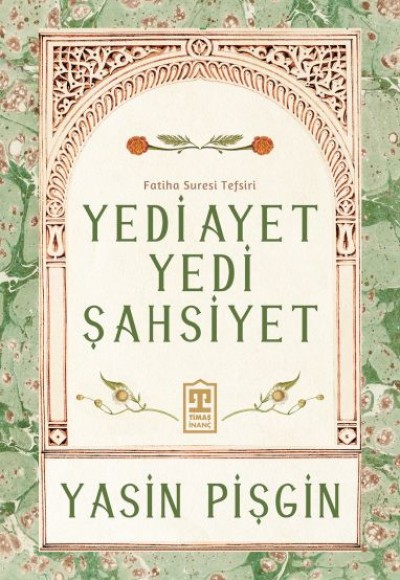 Yedi Ayet Yedi Şahsiyet & Fatiha Suresi Tefsiri