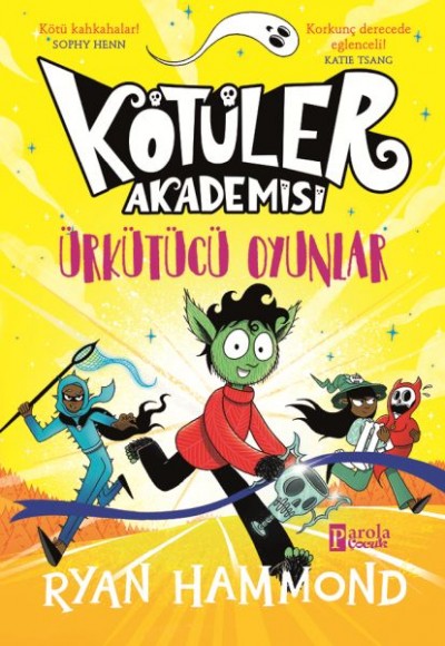 Kötüler Akademisi: Ürkütücü Oyunlar