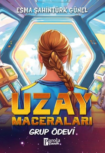 Uzay Maceraları – Grup Ödevi