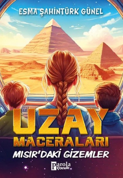 Uzay Maceraları – Mısır’daki Gizemler