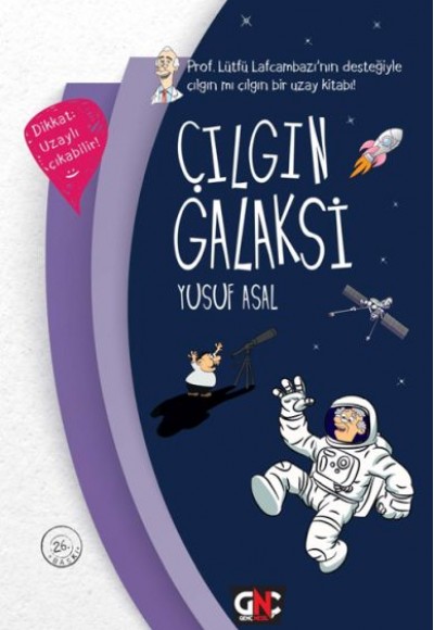 Çılgın Galaksi (Ciltli)