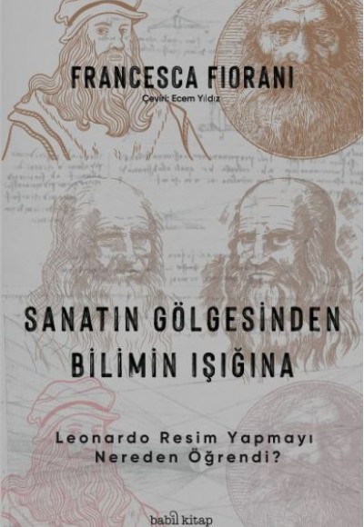 Sanatın Gölgesinden Bilimin Işığına