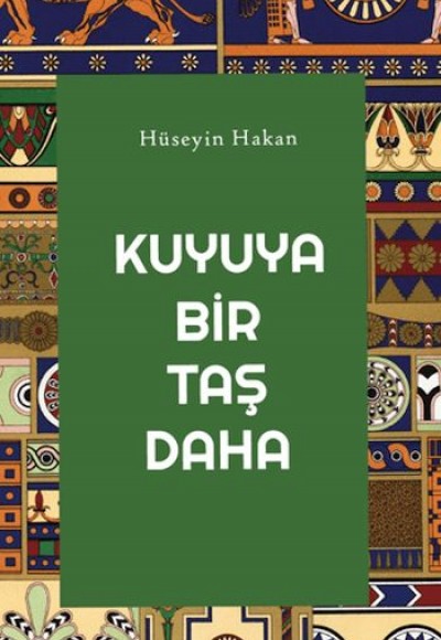 Kuyuya Bir Taş Daha