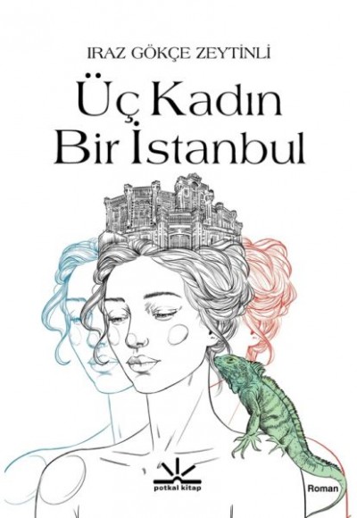 Üç Kadın Bir İstanbul