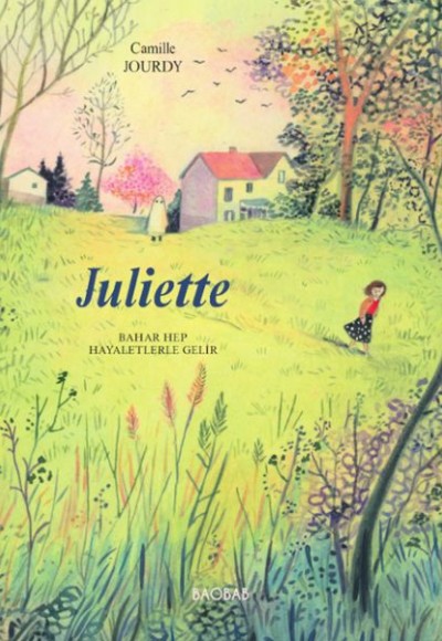 Juliette, Bahar hep hayaletlerle gelir