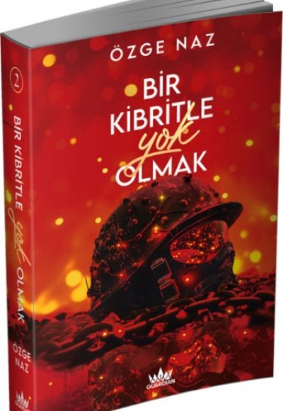 Bir Kibritle Yok Olmak -2