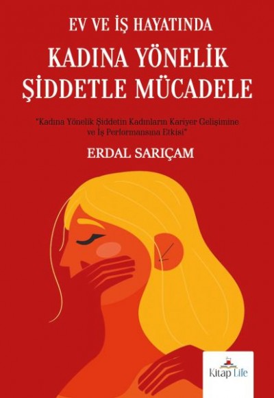 Ev ve İş Hayatında Kadına Yönelik Şiddetle Mücadele