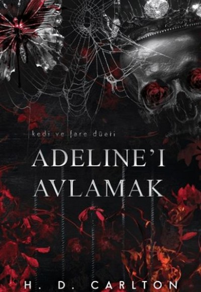 Adeline'ı Avlamak (Ciltli)