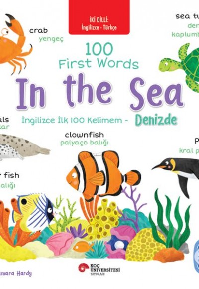 İki Dilli: İngilizce-Türkçe 100 Fırst Words- In The Sea-İngilizce İlk 100 Kelimem- Denizde İngilizce