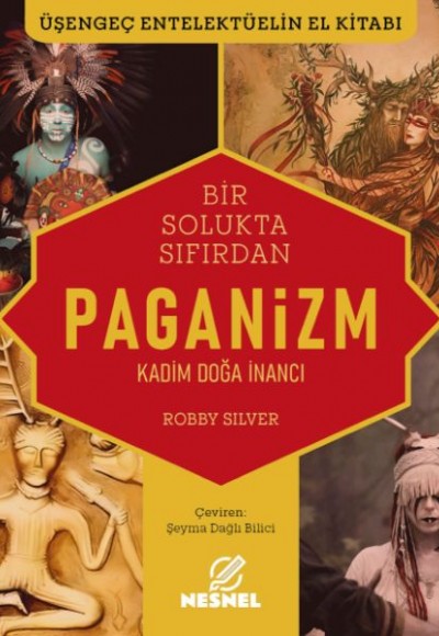 Paganizm Kadim Doğa İnancı