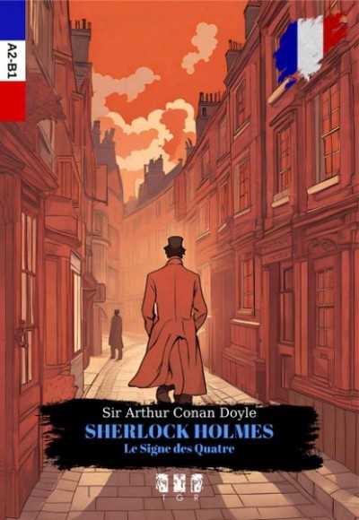 Sherlock Holmes Le Sıgne Des Quatre (Fransızca)