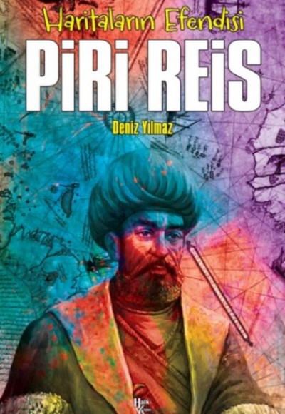 Piri Reis - Haritaların Efendis