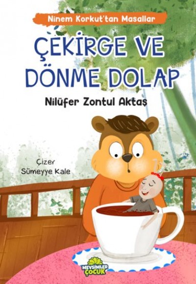 Ninem Korkut’tan Hikâyeler - Çekirge Ve Dönme Dolap