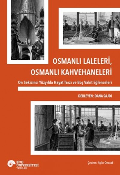 Osmanlı Laleleri, Osmanlı Kahvehaneleri