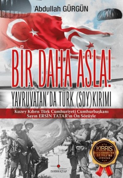 Bir Daha Asla! Yavruvatan'da Türk (Soy)kırımı