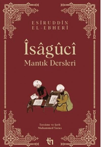 Mantık Dersleri - Îsâgûcî