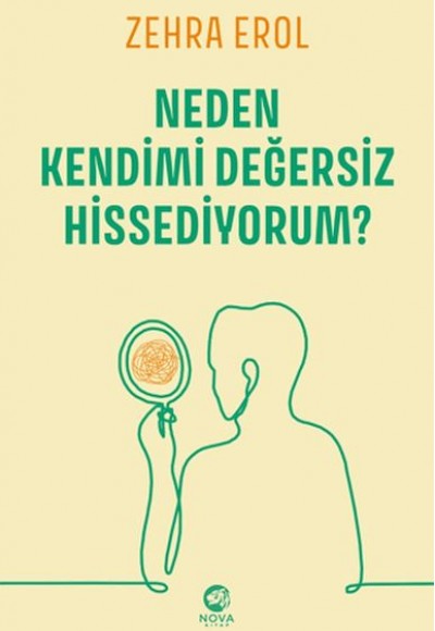 Neden Kendimi Değersiz Hissediyorum?