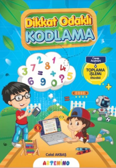 Dikkat Odaklı Kodlama Serisi - Toplama İşlemi