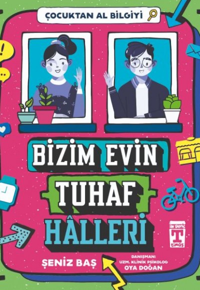 Bizim Evin Tuhaf Halleri - Çocuktan Al Bilgiyi