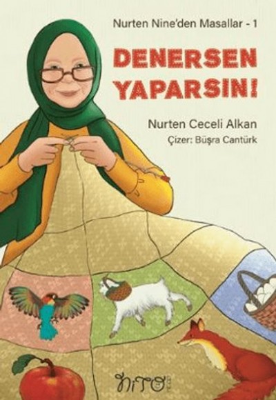 Nurten Nine’den Masallar 1 - Denersen Yaparsın!