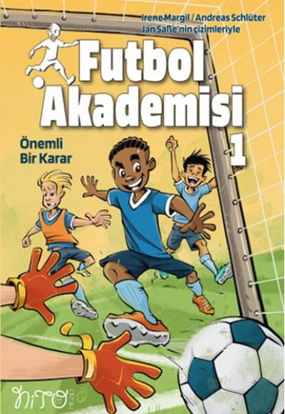 Futbol Akademisi 1 Önemli Bir Karar