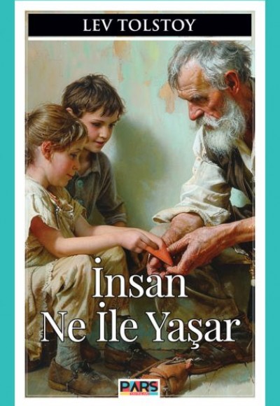 İnsan Ne İle Yaşar