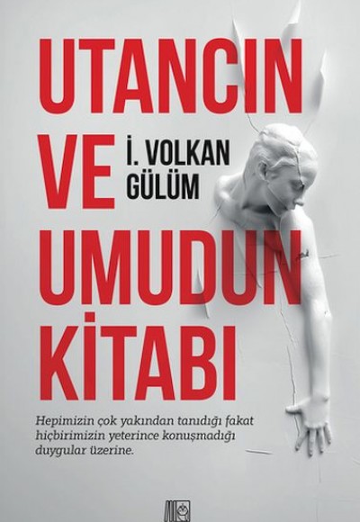 Utancın Ve Umudun Kitabı