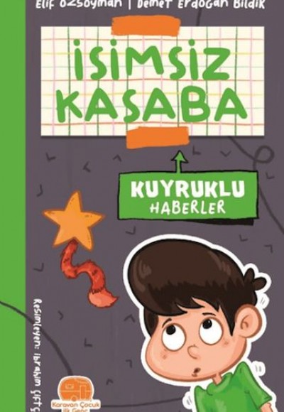 İsimsiz Kasaba - Kuyruklu Haberler