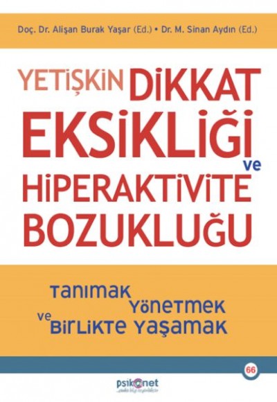 Yetişkin Dikkat Eksikliği ve Hiperaktivite Bozukluğu