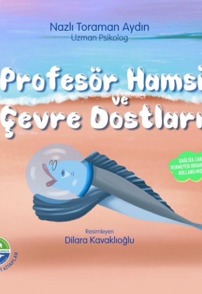 Profesör Hamsi ve Çevre Dostları