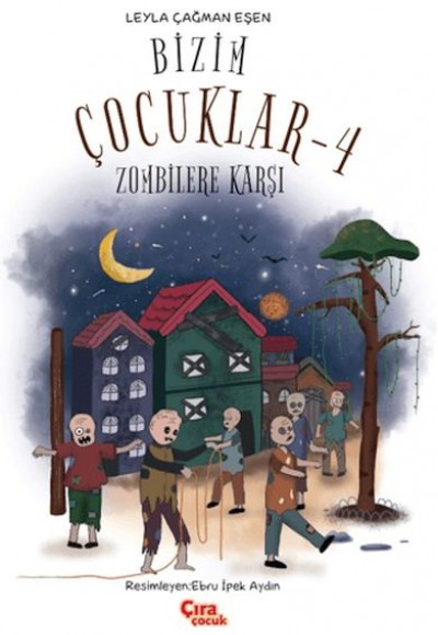 Bizim Çocuklar-4 Zombilere Karşı