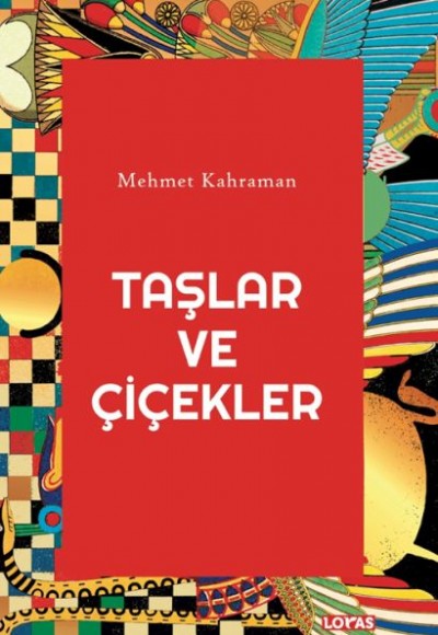 Taşlar ve Çiçekler