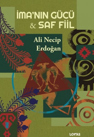 İma’nın Gücü - Saf Fiil