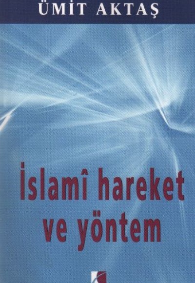 İslami Hareket ve Yöntem