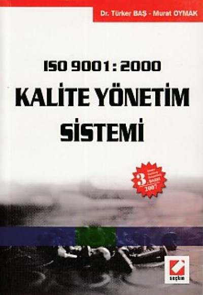 ISO 9001 : 2000 Kalite Yönetim Sistemi