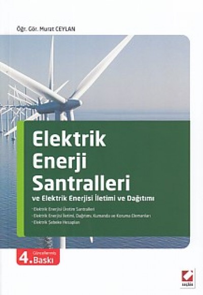 Elektrik Enerji Santralleri ve Elektrik Enerjisi İletimi ve Dağıtımı