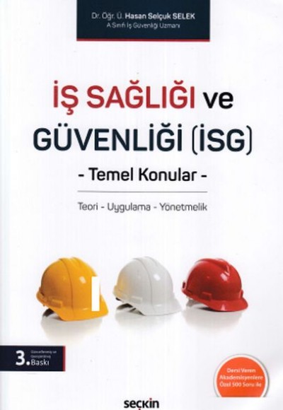 İş Sağlığı ve Güvenliği (İSG) - Temel Konular